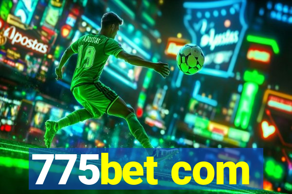 775bet com